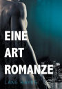 Eine Art Romanze