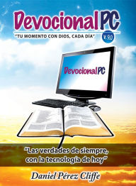 Title: Devocional PC: Tu Momento con Dios, Cada Día, Author: Daniel Pérez Cliffe