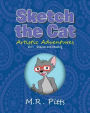 Sketch the Cat Artistic Adventures: Vol 1 Shapes and Shading