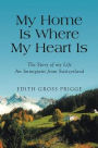 My Home Is Where My Heart Is