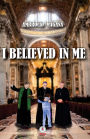I Believed In Me