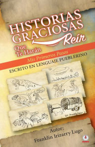 Title: Historias graciosas que te harán reír, Author: Franklin Irizarry Lugo