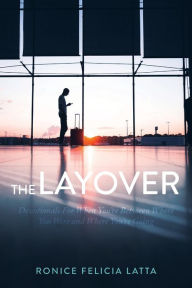 Download ebooks for iphone The Layover: Devotionals for When You're Between Where You Were and Where You're Going