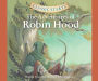 The Adventures of Robin Hood (Classic Starts Series)