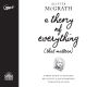 A Theory of Everything (That Matters): A Brief Guide to Einstein, Relativity, and His Surprising Thoughts on God