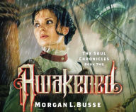 Title: Awakened, Author: Morgan L. Busse