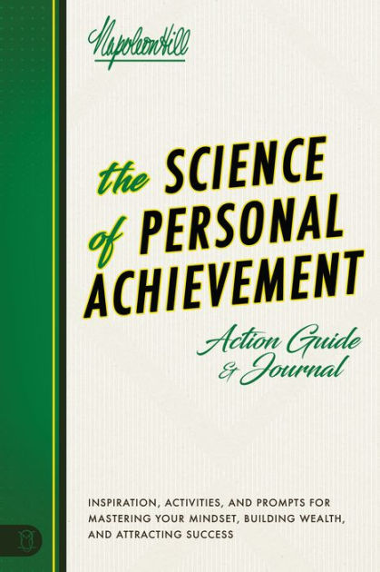 The Science Of Personal Achievement Action Guide: Inspiration ...