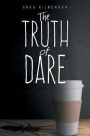 The Truth of Dare