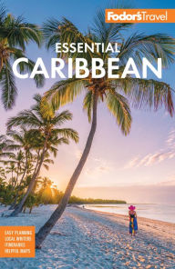 Title: Fodor's Essential Caribbean, Author: Fodor's Travel Publications