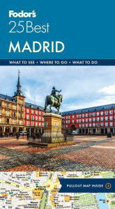 Title: Fodor's Madrid 25 Best, Author: Fodor's Travel Publications