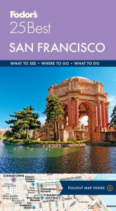 Title: Fodor's San Francisco 25 Best, Author: Fodor's Travel Publications