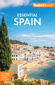 Fodor's Essential Spain 2020