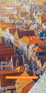 Title: Fodor's Brussels & Bruges 25 Best, Author: Fodor's Travel Publications