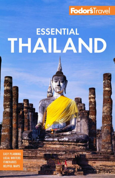 Fodor's Essential Thailand: with Cambodia & Laos