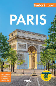Title: Fodor's Paris 2026, Author: Fodor's Travel Publications