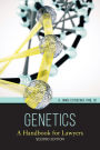 Genetics: A Handbook for Lawyers
