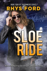 Kindle not downloading books Sloe Ride by Rhys Ford (English literature) FB2 MOBI CHM