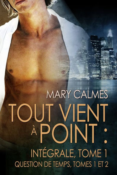 Tout vient ï¿½ point : Intï¿½grale, tome 1