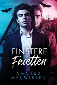 Title: Finstere Facetten, Author: Amanda Meuwissen