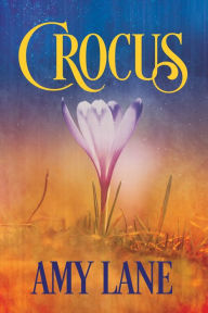 Title: Crocus (Français), Author: Amy Lane