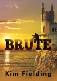 Title: Brute (Franï¿½ais), Author: Kim Fielding