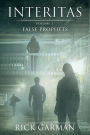 Interitas: Volume 2: False Prophets