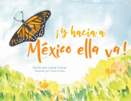 Title: ¡Y hacia a México ella va!, Author: Laurel Conran