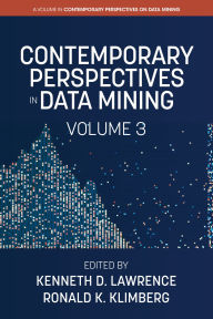 Title: Contemporary Perspectives in Data Mining, Author: Kenneth D Lawrence
