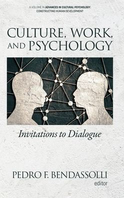 Culture, Work and Psychology: Invitations to Dialogue (hc)