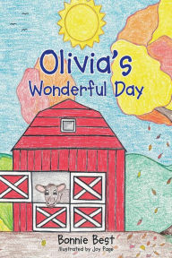 Title: Olivia's Wonderful Day, Author: Bonnie Best