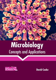 Title: Microbiology: Concepts and Applications, Author: David Cooke