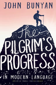 Title: The Pilgrim's Progress in Modern Language, Author: John Bunyan