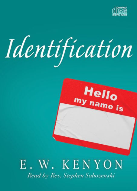 Identification By E W Kenyon Stephen Sobozenski Audio Cd Barnes Noble