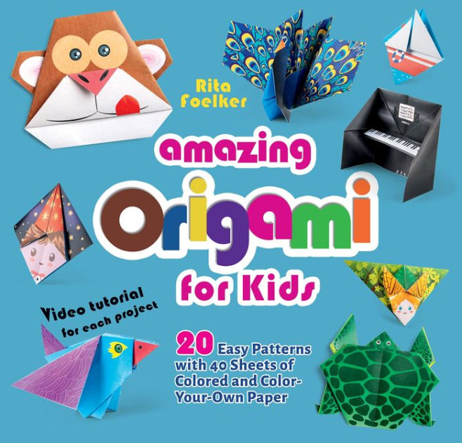 Amazing Origami for Kids: 20 Easy Patterns with 40 Sheets of