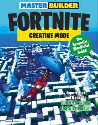 Title: Master Builder Fortnite: Creative Mode: The Essential Unofficial Guide, Author: Triumph Books