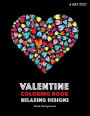 Valentine Coloring Book: Relaxing Designs: Black Background: Stress-Free Designs For Adults Relaxation; Great For Women, Teenage Girls & Older Kids; Midnight Edition; I Love You! Happy Valentines Day!