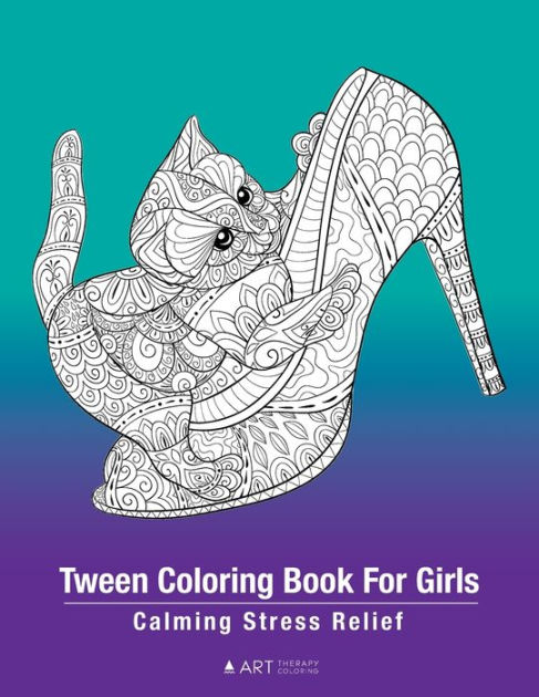 Coloring Book For Tweens: Stress Relieving Animals: Colouring Pages For  Boys & Girls, Preteens, Ages 8-12, Detailed Zendoodle Drawings For Relax a  book by Art Therapy Coloring