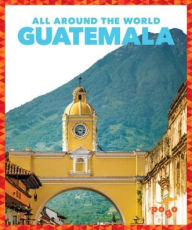 Title: Guatemala, Author: Joanne Mattern