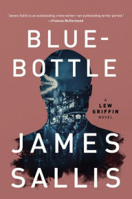 Title: Bluebottle, Author: James Sallis