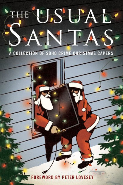 The Usual Santas: A Collection of Soho Crime Christmas Capers by Peter  Lovesey, Paperback