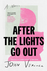 Title: After the Lights Go Out, Author: John Vercher