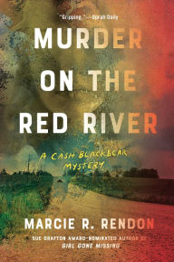 Title: Murder on the Red River, Author: Marcie R. Rendon