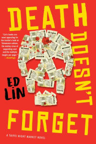 Title: Death Doesn't Forget, Author: Ed Lin