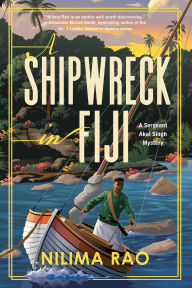 Title: A Shipwreck in Fiji, Author: Nilima Rao