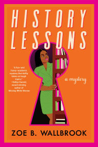 Title: History Lessons, Author: Zoe B. Wallbrook