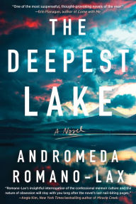 Title: The Deepest Lake, Author: Andromeda Romano-Lax