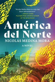 Title: América del Norte, Author: Nicolás Medina Mora