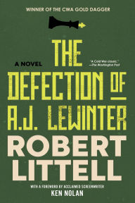 Title: The Defection of A.J. Lewinter, Author: Robert Littell