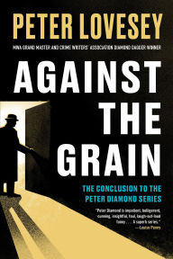 Title: Against the Grain, Author: Peter Lovesey