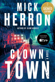 Title: Clown Town (Signed Book), Author: Mick Herron